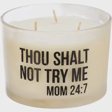 Thou Shalt Not Try Me Candle