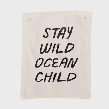 Stay Wild Ocean Child Banner