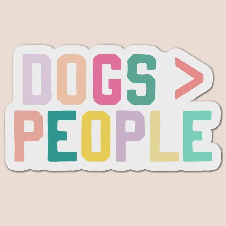 Dogs Over People Sticker