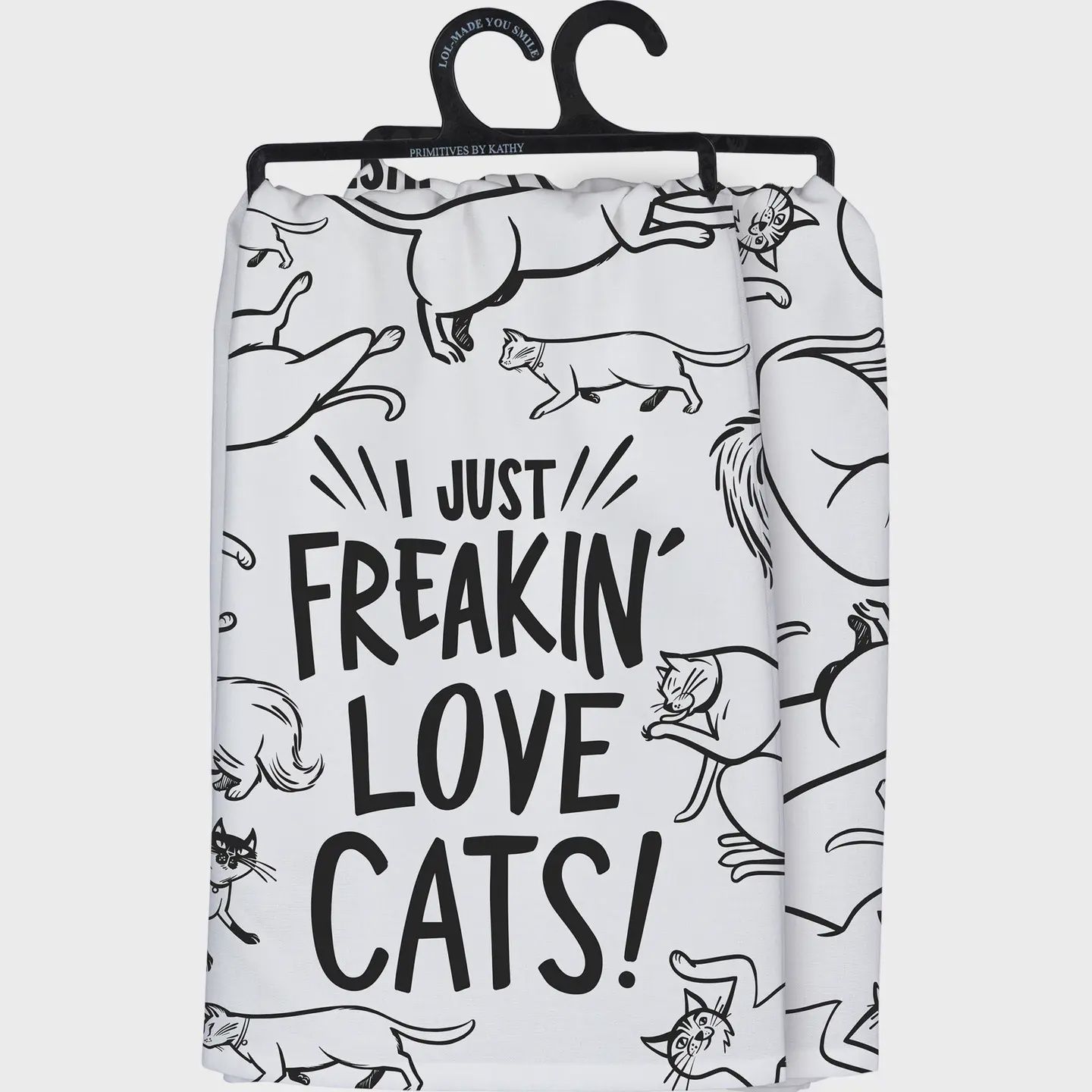 I Just Freakin&#39; Love Cats Kitchen Towel