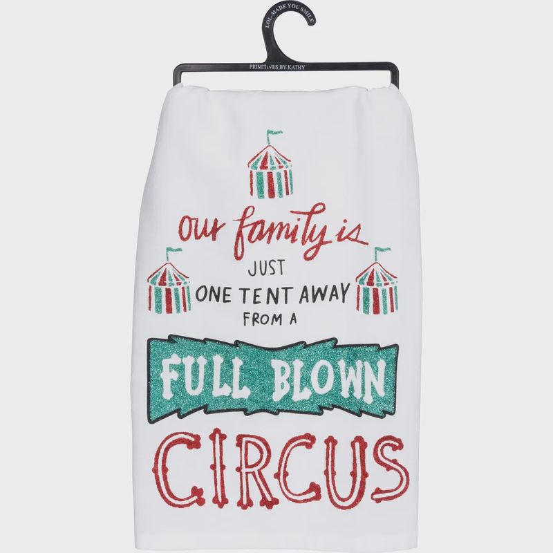 One Tent Away from A Circus Kitchen Towel