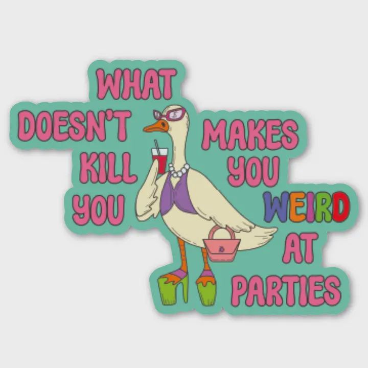 What doesn&#39;t kill you sticker
