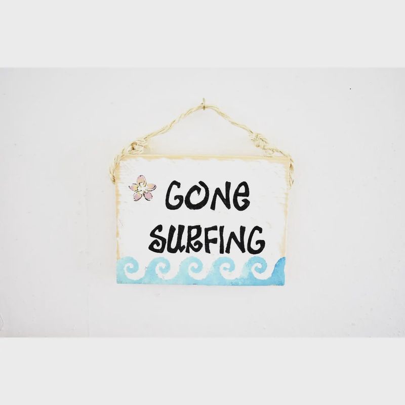 Gone Surfing Wood Sign