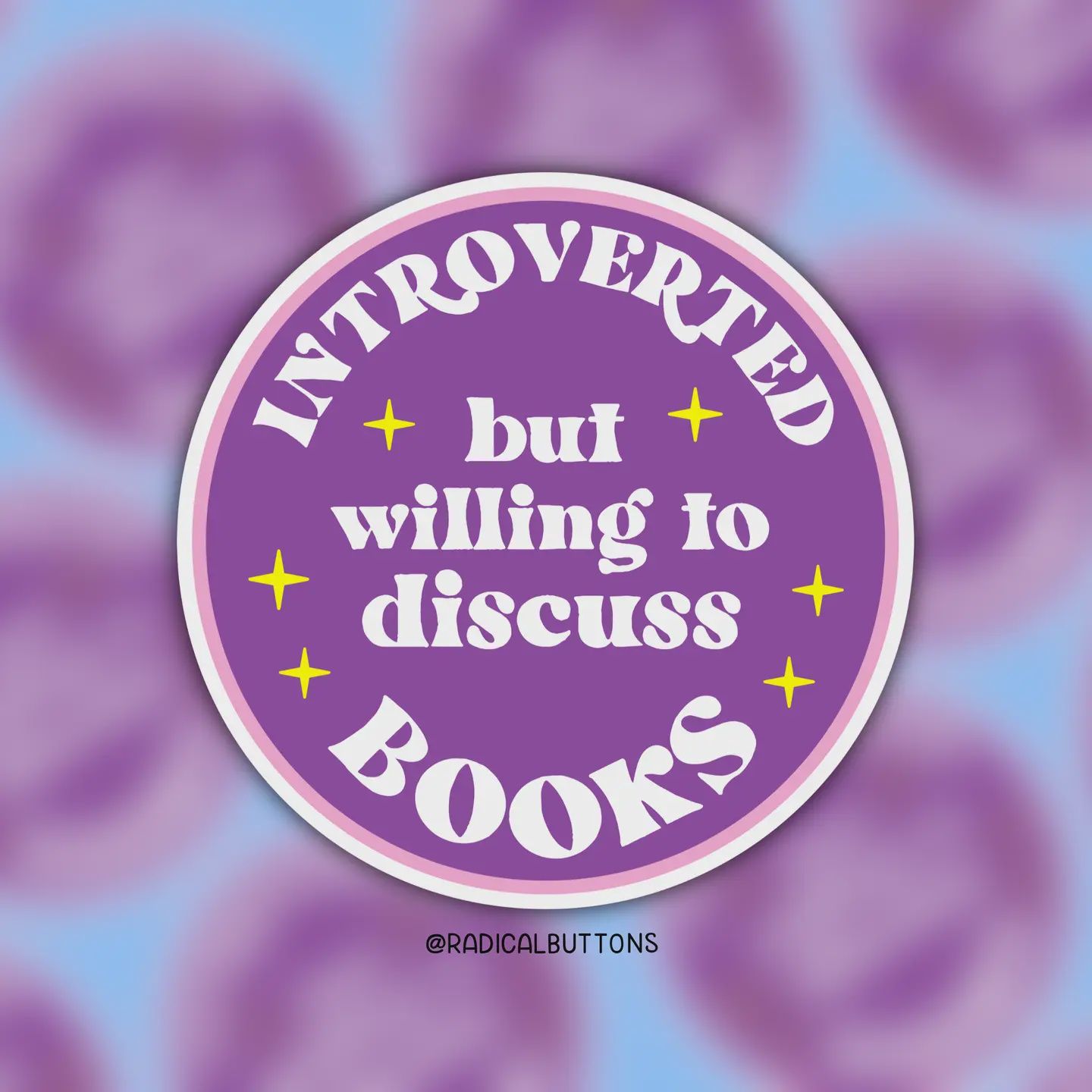 Introverted But Willing To Discuss Books Sticker