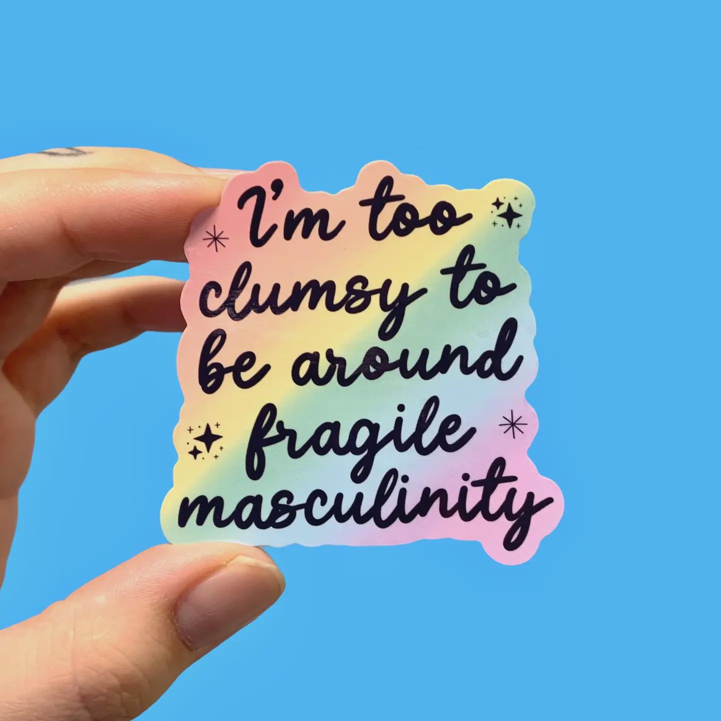 Fragile Masculinity Sticker