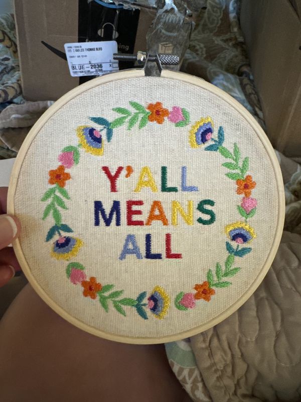 Y&#39;all Means All Embroidery Hoop