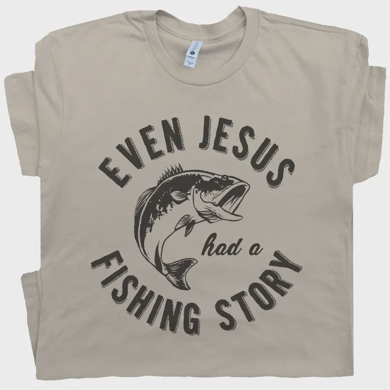 Jesus Fishing Story Shirt