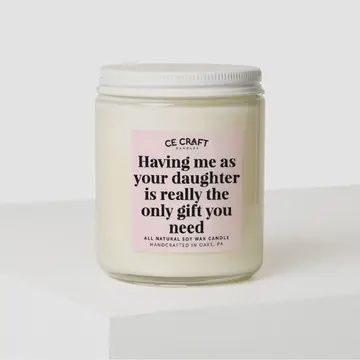 Having Me As A Daughter Candle / Birthday Cake
