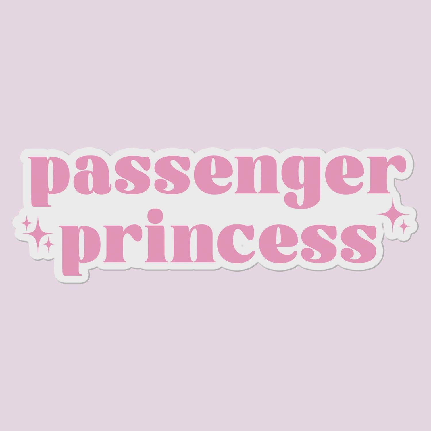 Passenger Princess Funny Sticker