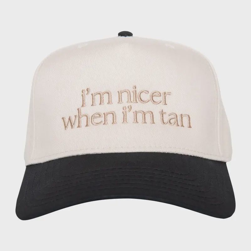 I&#39;m Nicer When I&#39;m Tan Hat