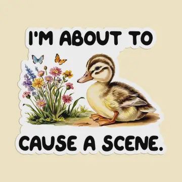 I&#39;m About To Cause A Scene Sticker Decal