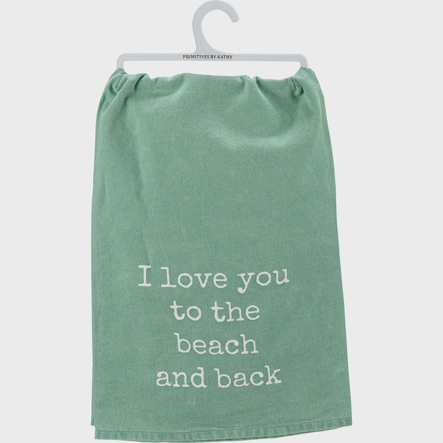 I Love You To the Beach and Back Kitchen Towel