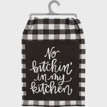 No Bitchin&#39; in My Kitchen Kitchen Towel