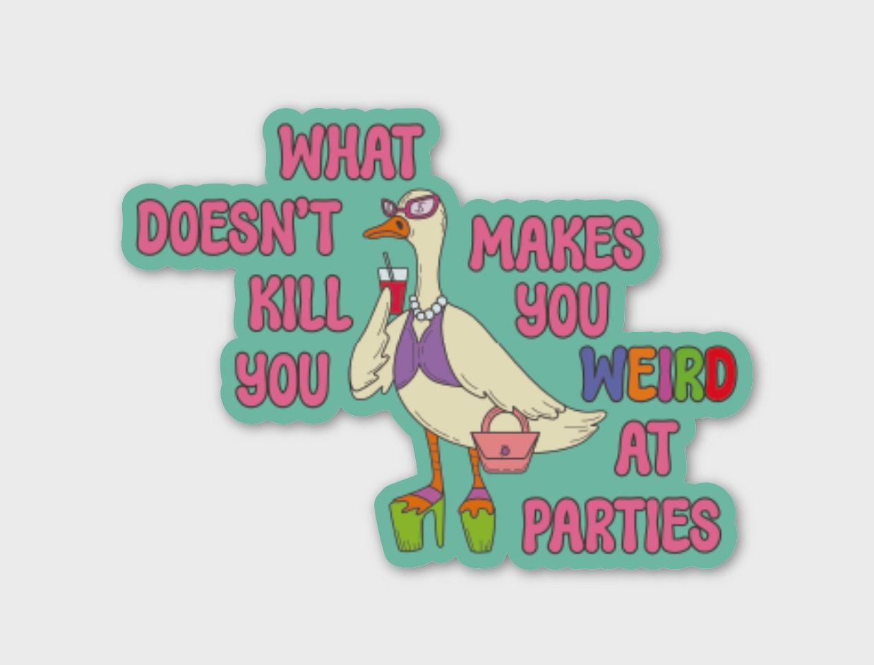 What doesn&#39;t kill you sticker