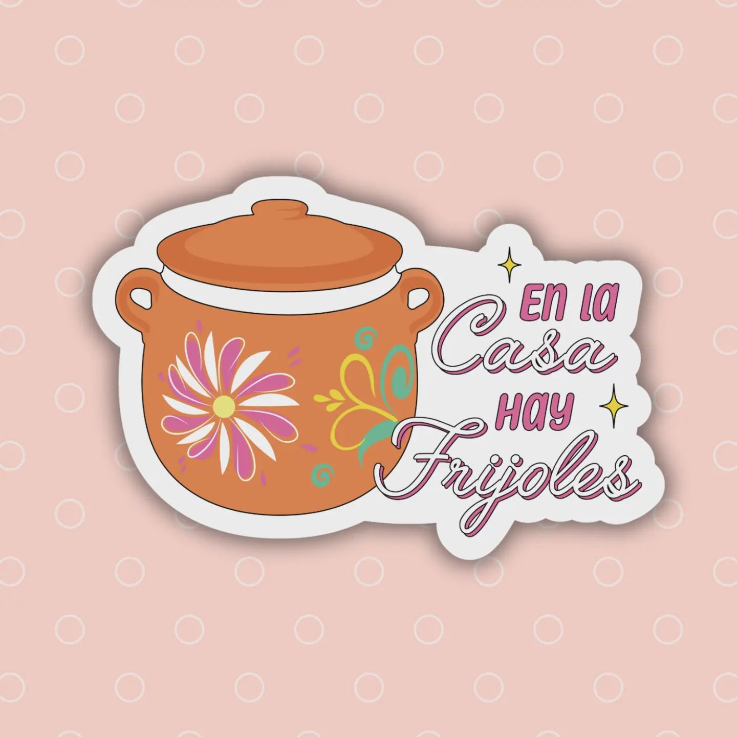 En La Casa Hay Frijoles Latina Sticker