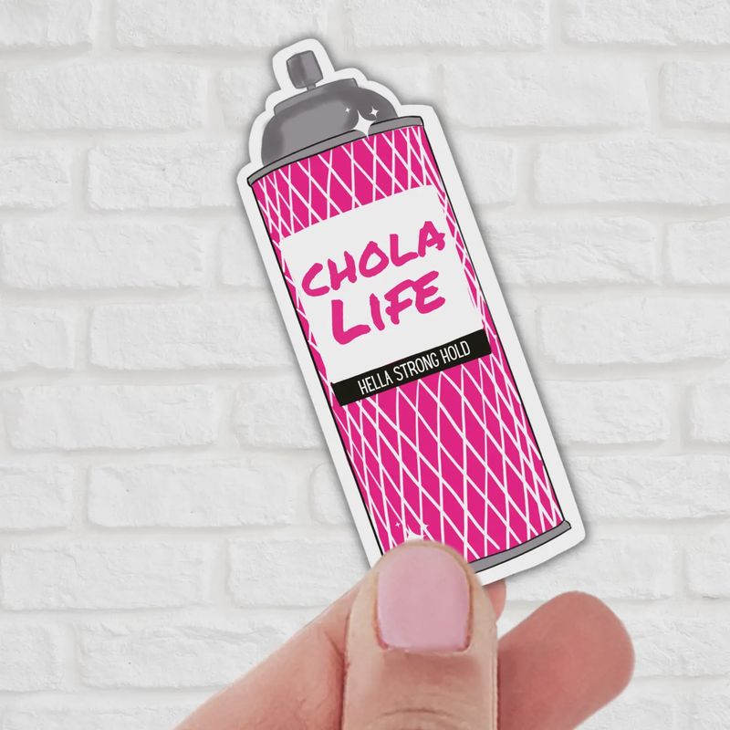 Chola Life Funny Latina Sticker