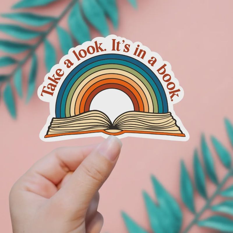 Take A Look, It&#39;s in A Book Sticker