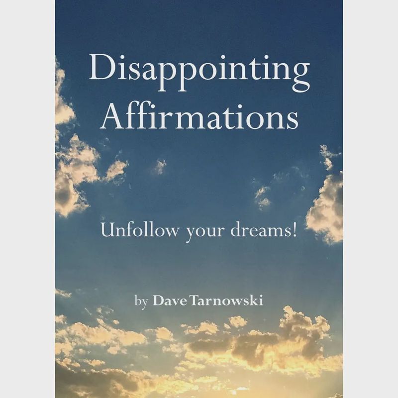 Disappointing Affirmations: Book