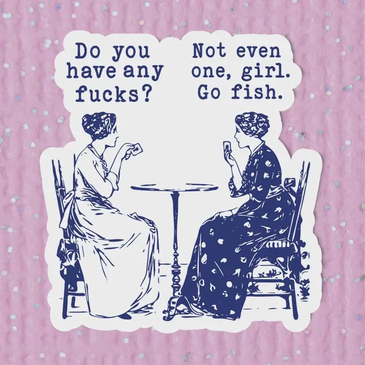 Do You Have Any Fucks, Funny Sticker, Laptop Sticker