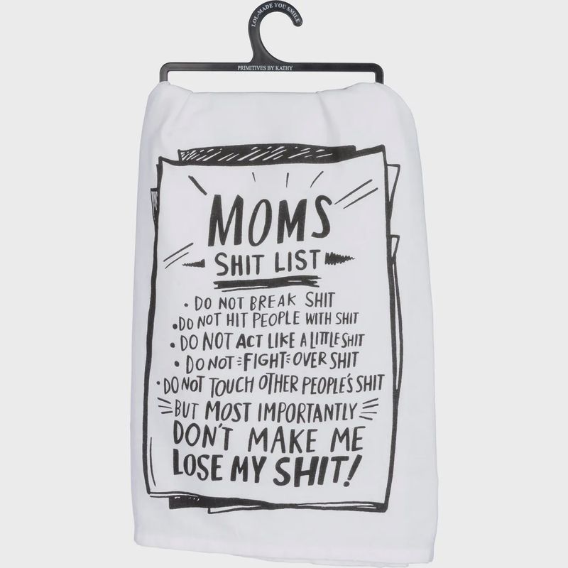 Mom&#39;s List Don&#39;t Make Me Kitchen Towel