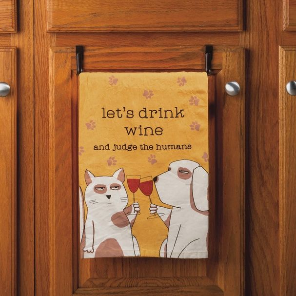 Drink Wine and Judge the Humans Kitchen Towel