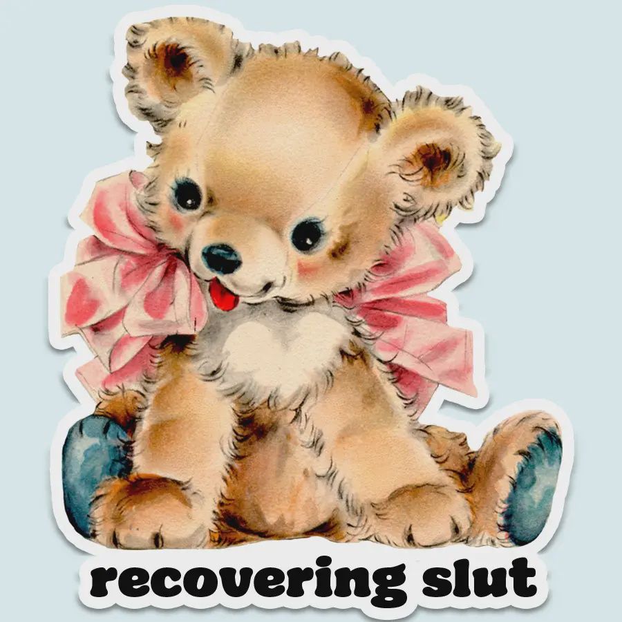 Recovering Slut Sticker