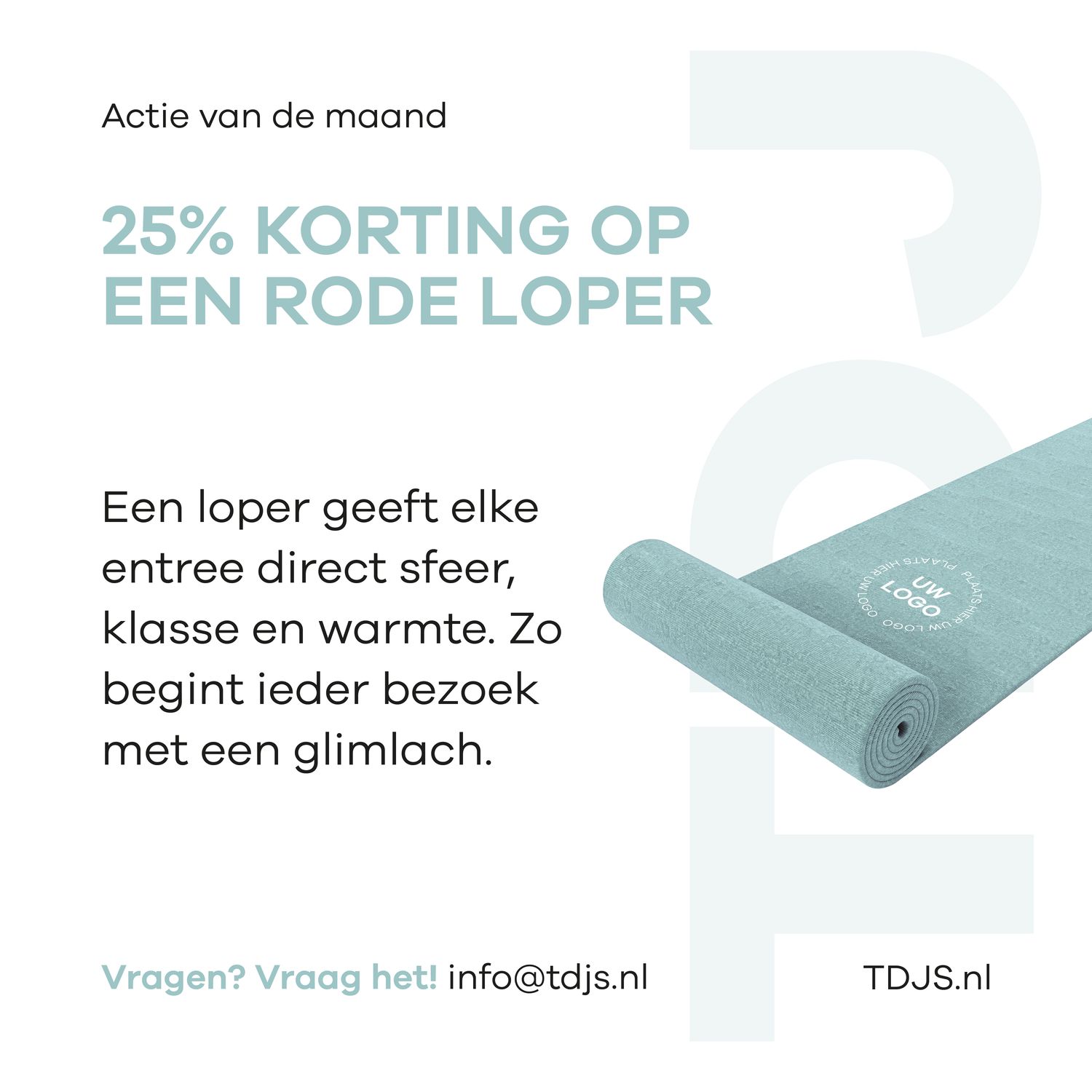 IN MEI 25% KORTING OP EEN RODE LOPER!