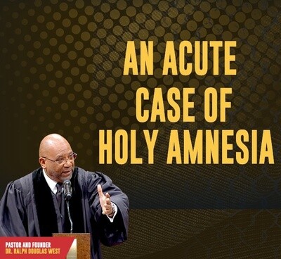 An Acute Case of Holy Amnesia (MP3)