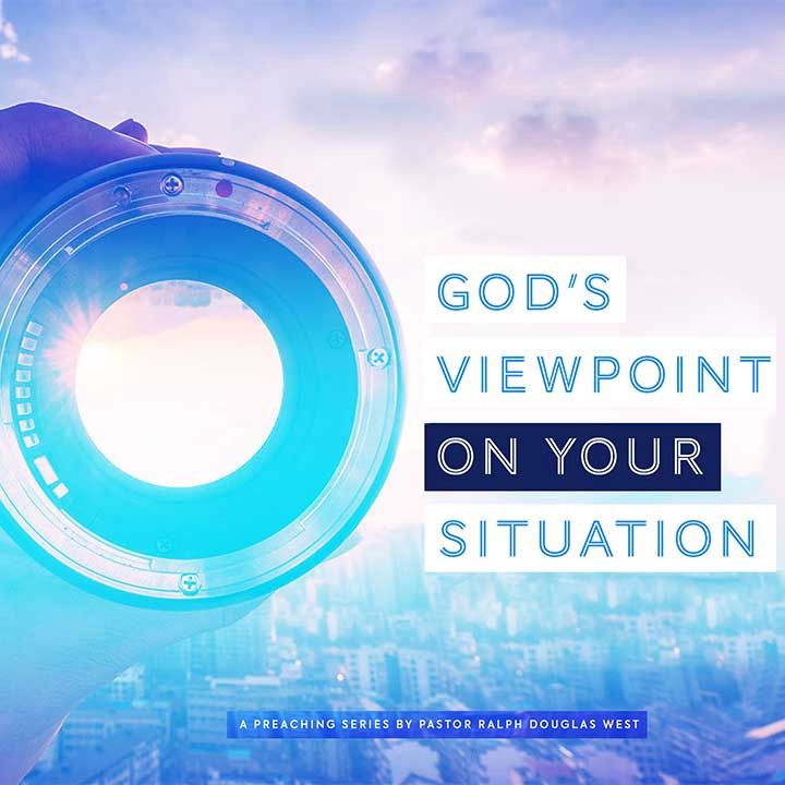 God&#39;s Viewpoint on Your Situation (MP3)