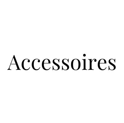ACCESSOIRES