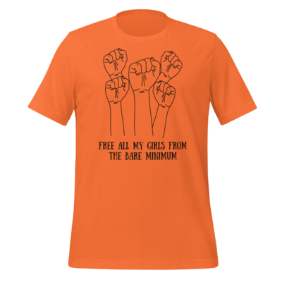Staple T-Shirt &quot;Free All My Girls From The Bare Minimum&quot;