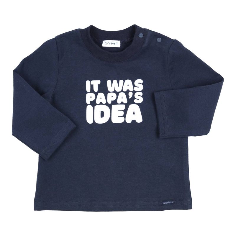 Shirt It was papa's idea