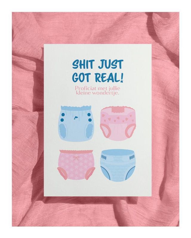 Wenskaart "Shit just got real"