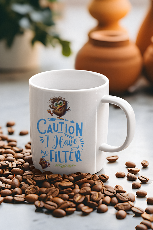 Coffee Mug T.K.N    Caution I have No Filter