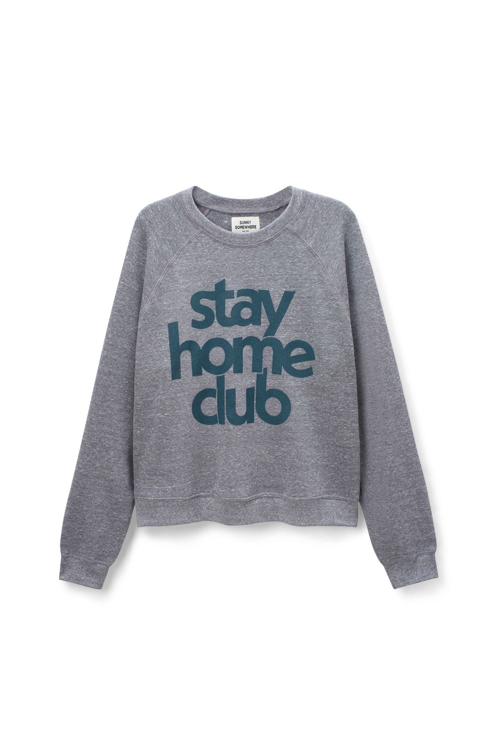 Sunny Somewhere Stay Home Club Sweatshirt