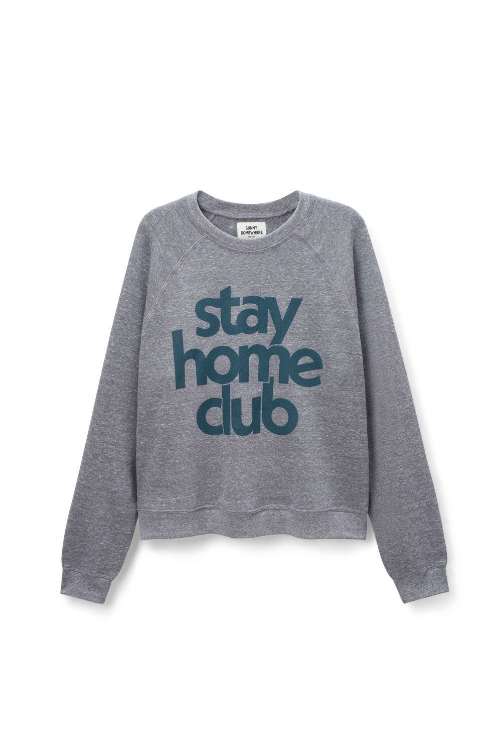 Sunny Somewhere Stay Home Club Sweatshirt