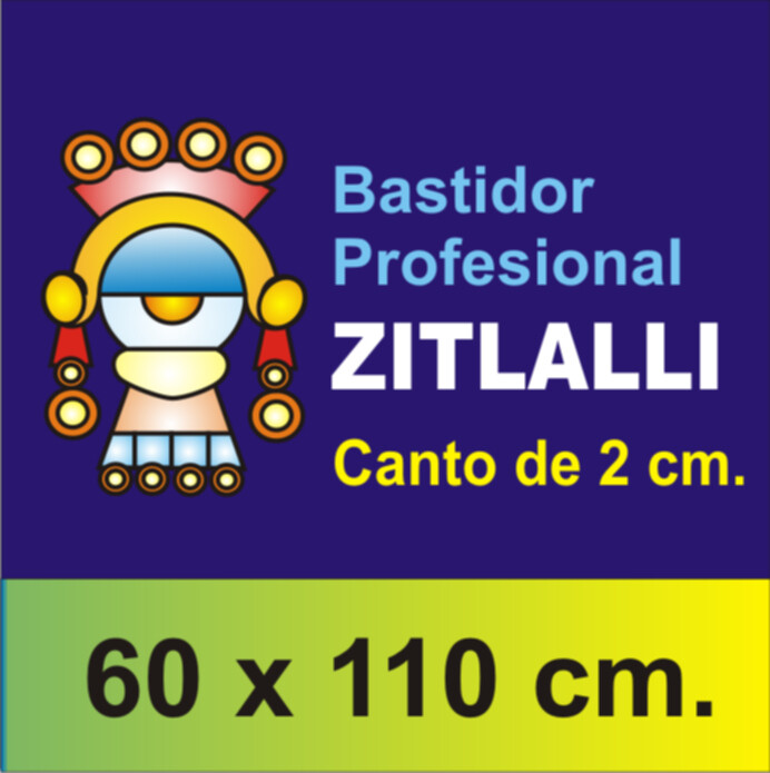 Bastidor Zitlalli Profesional 60 X 110