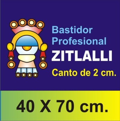 Bastidor Zitlalli Profesional 40 X 70