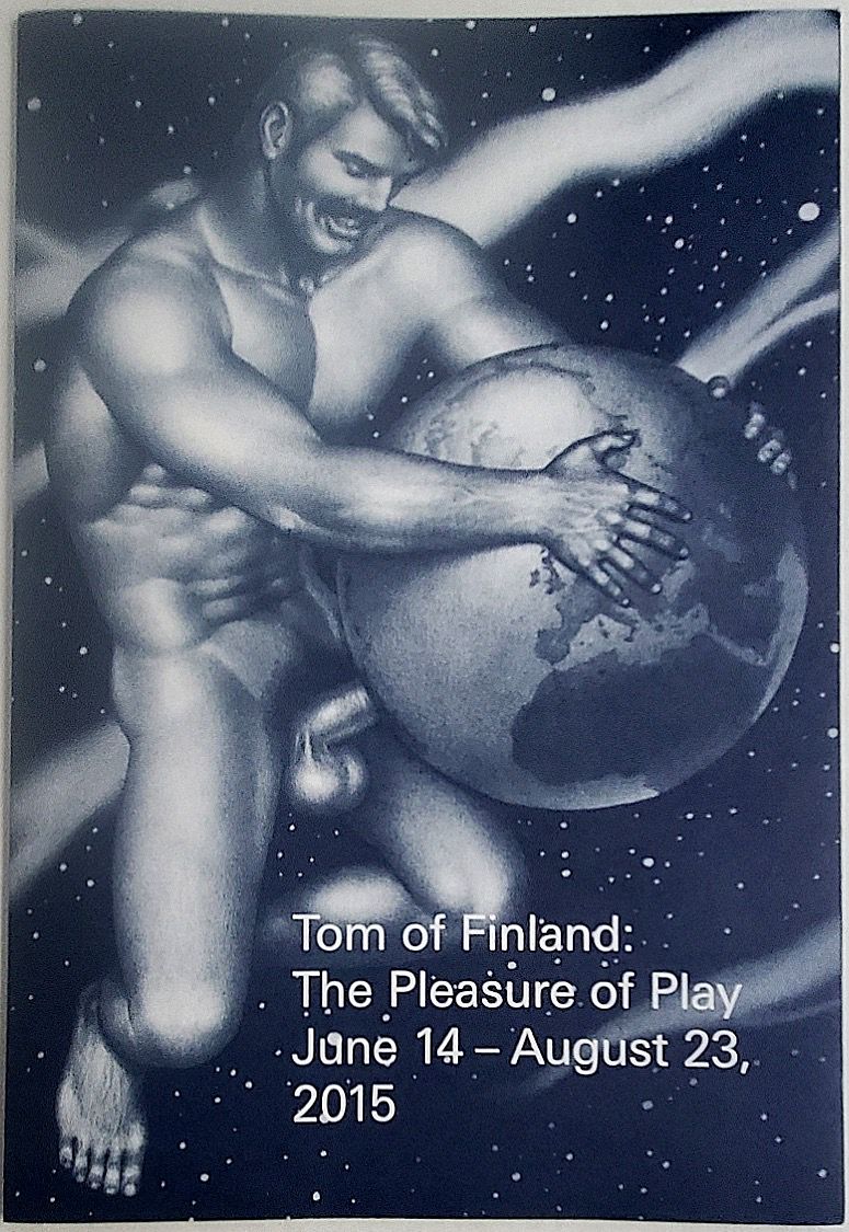 Tom of Finland Program June 14 - Aug. 23, 2015