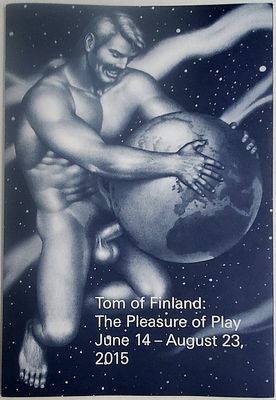 Tom of Finland Program June 14 - Aug. 23, 2015