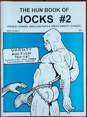 The HUN (Bill Schmelling) HUN The Book of JOCKS #2 Grungy Straps, Swollen Paps &amp; Great Sweaty Gonads!