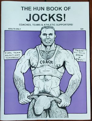 The HUN (Bill Schmelling) HUN The Book of JOCKS Coaches, Teams &amp; Athletic Supporters