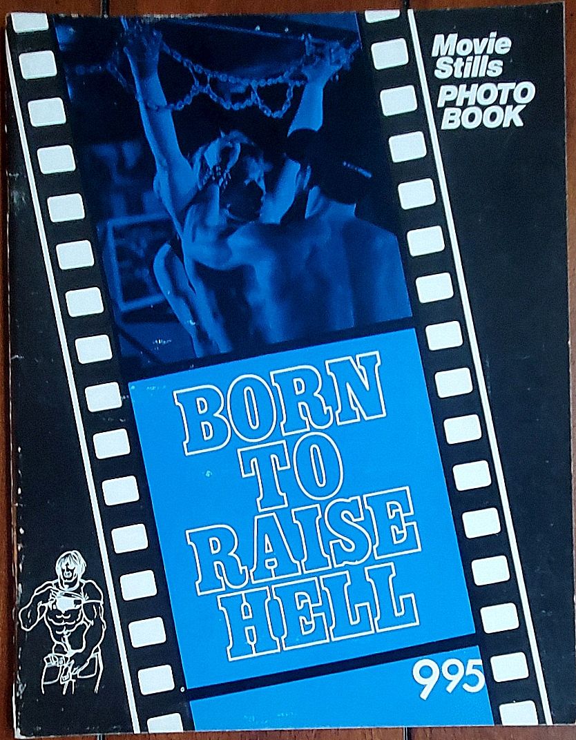 BORN TO RAISE HELL Magazine, Movie Stills Photo Book