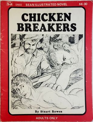 Chicken Breakers a full size, full length novel Illustrated by SEAN