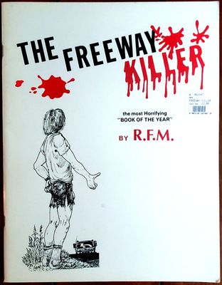 Freeway Killer, The by R.F.M.