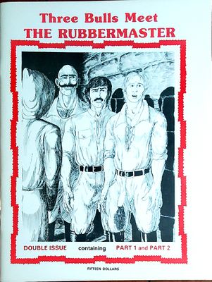 Three Bulls Meet The RubberMaster by R.F.M. 1980. Illustrated by SEAN