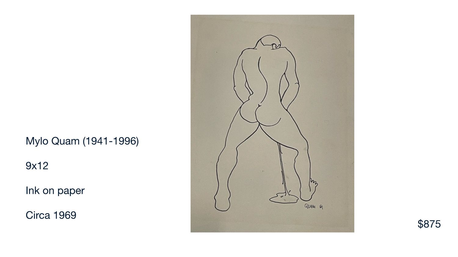 Mylo Quam (1941-1996) 9x12 Ink on paper Circa 1969