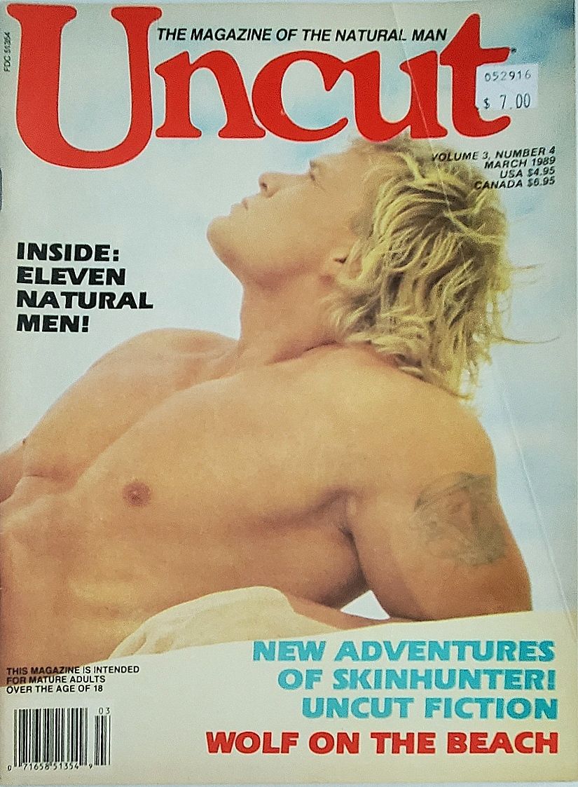 UNCUT Volume 3, Number 4.  Full Size magazine.  March 1989.