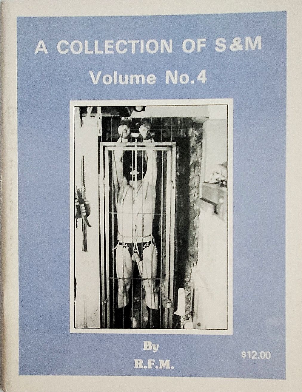 Collection of S&amp;M, A Volume 4 from 1978. Full Size Magazine by R.F.M.