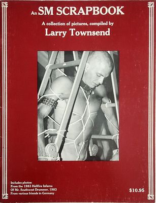 SM Scrapbook, An Collection of Pictures by LARRY TOWNSEND. 1983